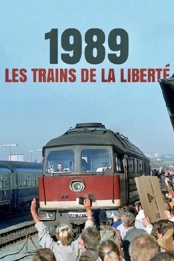 1989, les trains de la liberté Poster of 1989, les trains de la liberté