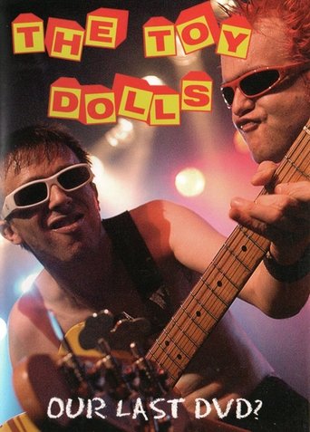 Toy Dolls: Our Last DVD? Poster of Toy Dolls: Our Last DVD?