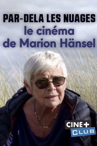 Par-delà les nuages – Le cinéma de Marion Hänsel Poster of Par-delà les nuages – Le cinéma de Marion Hänsel