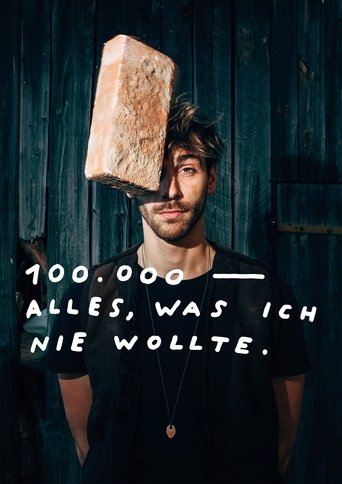 100.000 – Everything I never wanted Poster of 100.000 – Everything I never wanted