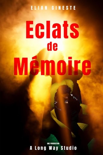 Eclats de Mémoire Poster of Eclats de Mémoire