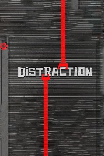 Distraction Poster of Distraction