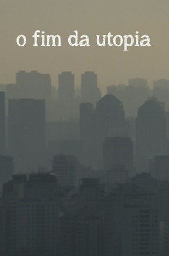 O fim da utopia Poster of O fim da utopia