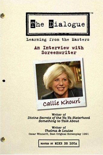 The Dialogue: An Interview with Screenwriter Callie Khouri Poster of The Dialogue: An Interview with Screenwriter Callie Khouri