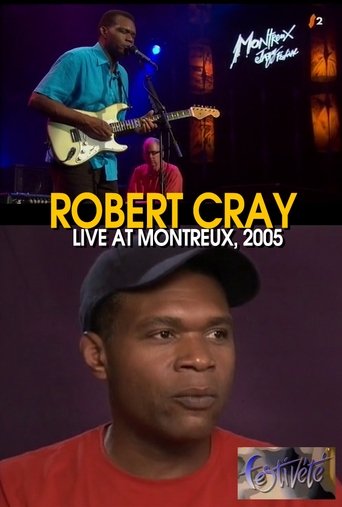 Robert Cray - Live at Montreux Jazz Festival 2005 Poster of Robert Cray - Live at Montreux Jazz Festival 2005