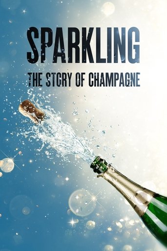 Sparkling: The Story Of Champagne Poster of Sparkling: The Story Of Champagne