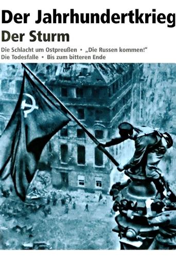 Der Jahrhundertkrieg: Der Sturm Poster of Der Jahrhundertkrieg: Der Sturm