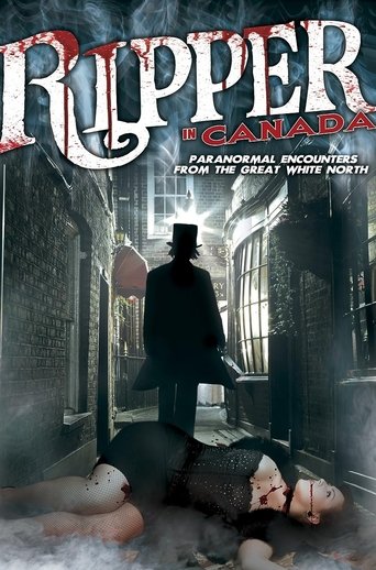 A Ripper in Canada: Paranormal Hauntings in the Great White North Poster of A Ripper in Canada: Paranormal Hauntings in the Great White North