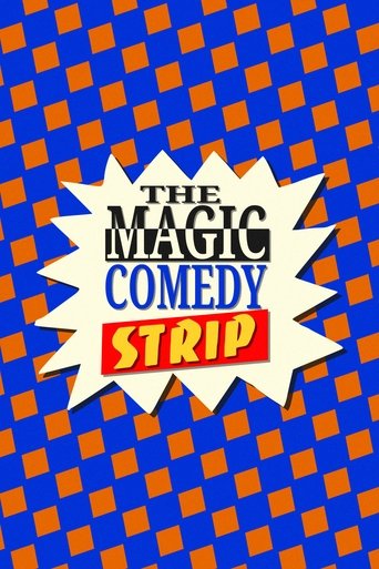 The Magic Comedy Strip Poster of The Magic Comedy Strip