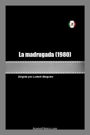 La madrugada Poster of La madrugada