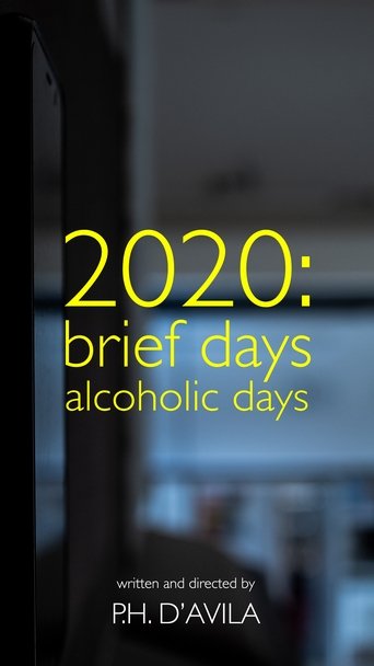 brief days alcoholic days Poster of brief days alcoholic days