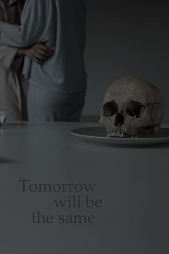 Tomorrow will be the same Poster of Tomorrow will be the same
