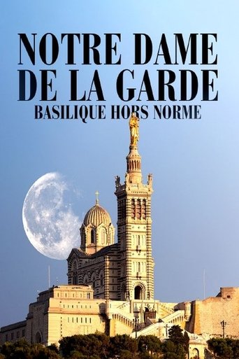 Notre-Dame de la Garde: Basilique hors norme Poster of Notre-Dame de la Garde: Basilique hors norme