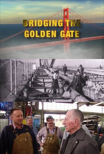 Bridging the Golden Gate Poster of Bridging the Golden Gate