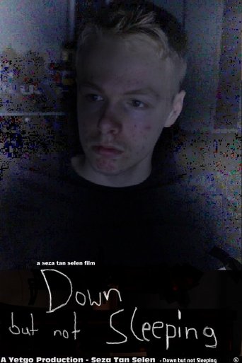 Down but not Sleeping Poster of Down but not Sleeping