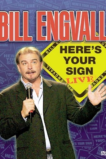 Bill Engvall: Here's Your Sign Poster of Bill Engvall: Here's Your Sign