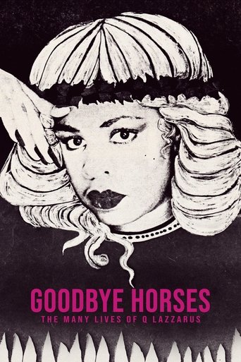 Goodbye Horses: The Many Lives of Q Lazzarus Poster of Goodbye Horses: The Many Lives of Q Lazzarus