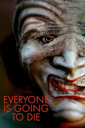 Everyone Is Going to Die Poster of Everyone Is Going to Die