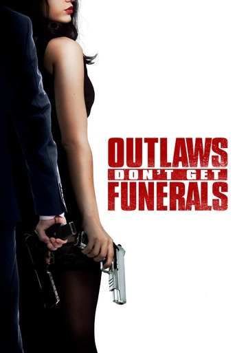 Outlaws Don't Get Funerals Poster of Outlaws Don't Get Funerals