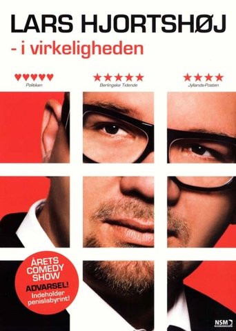 Lars Hjortshøj: I Virkeligheden Poster of Lars Hjortshøj: I Virkeligheden
