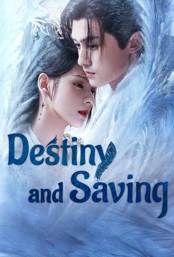 Destiny and Saving Poster of Destiny and Saving