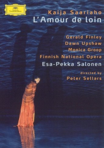 Saariaho: L'Amour de Loin Poster of Saariaho: L'Amour de Loin