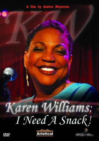 Karen Williams: I Need a Snack! Poster of Karen Williams: I Need a Snack!