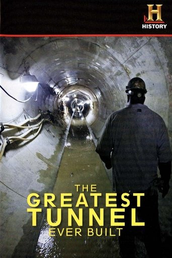 The Greatest Tunnel Ever Built Poster of The Greatest Tunnel Ever Built