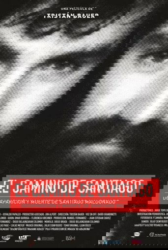Santiago's Path: Disappearance and Death of Santiago Maldonado Poster of Santiago's Path: Disappearance and Death of Santiago Maldonado