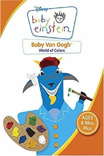 Baby Einstein: Baby Van Gogh - World of Colors Poster of Baby Einstein: Baby Van Gogh - World of Colors