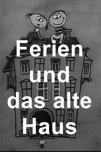 Ferien und das alte Haus Poster of Ferien und das alte Haus