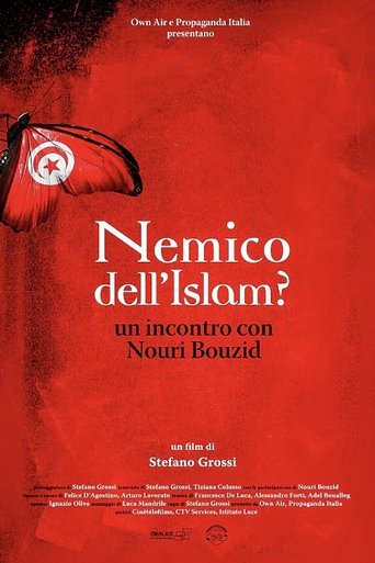 Nemico dell'Islam? Un incontro con Nouri Bouzid Poster of Nemico dell'Islam? Un incontro con Nouri Bouzid