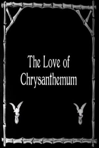 The Love of Chrysanthemum Poster of The Love of Chrysanthemum