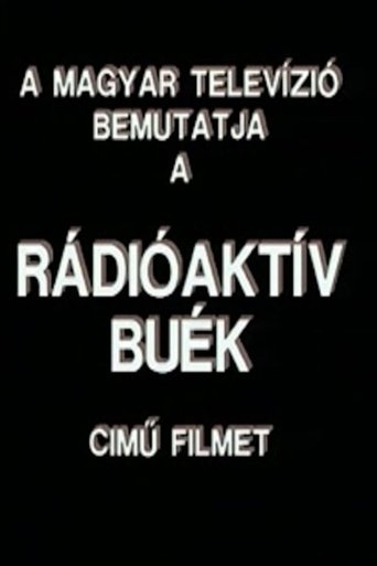 Rádióaktív BUÉK Poster of Rádióaktív BUÉK