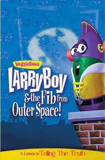 VeggieTales: LarryBoy & the Fib from Outer Space! Poster of VeggieTales: LarryBoy & the Fib from Outer Space!