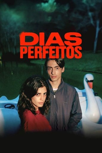 Dias Perfeitos Poster of Dias Perfeitos