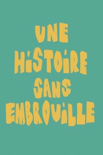 Une histoire sans embrouille Poster of Une histoire sans embrouille