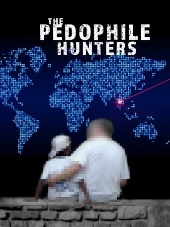The Pedophile Hunters Poster of The Pedophile Hunters