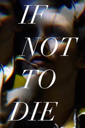 If Not to Die Poster of If Not to Die