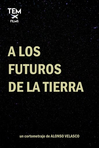 A los futuros de la tierra Poster of A los futuros de la tierra
