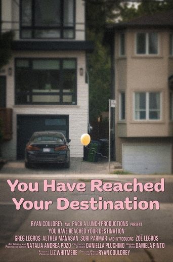 You Have Reached Your Destination Poster of You Have Reached Your Destination