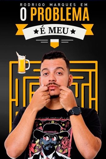 Rodrigo Marques em O Problema é Meu Poster of Rodrigo Marques em O Problema é Meu