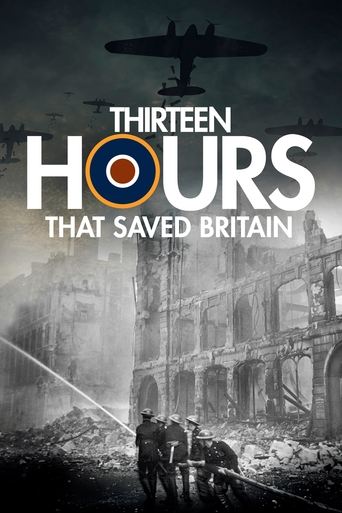13 Hours That Saved Britain Poster of 13 Hours That Saved Britain