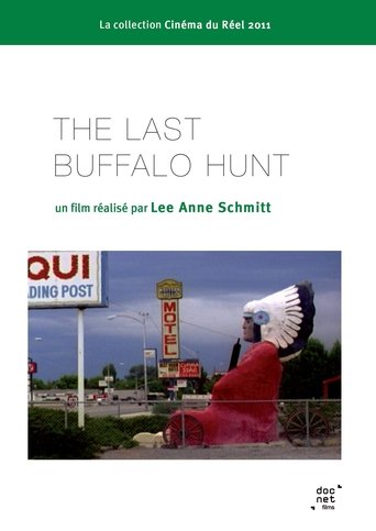 The Last Buffalo Hunt Poster of The Last Buffalo Hunt