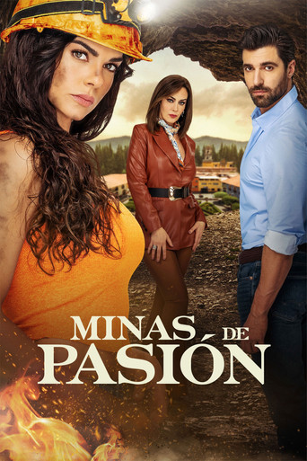 Minas de Pasión Poster of Minas de Pasión