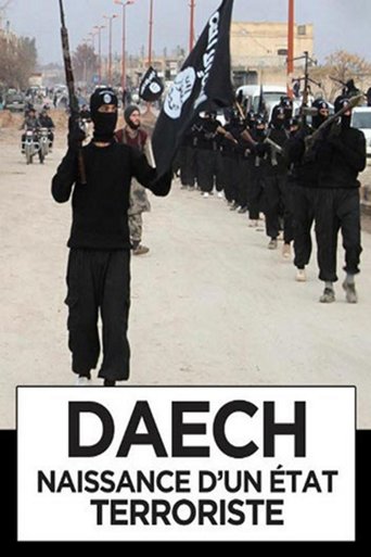 Daech, naissance d'un Etat terroriste Poster of Daech, naissance d'un Etat terroriste