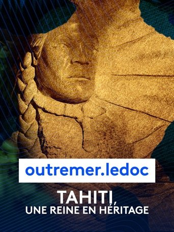 Tahiti, une reine en héritage Poster of Tahiti, une reine en héritage