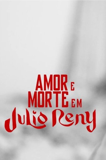 Amor e Morte em Julio Reny Poster of Amor e Morte em Julio Reny