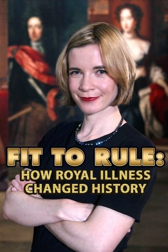 Fit to Rule: How Royal Illness Changed History Poster of Fit to Rule: How Royal Illness Changed History