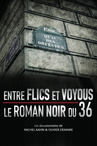 Entre flics et voyous, le roman noir du 36 Poster of Entre flics et voyous, le roman noir du 36